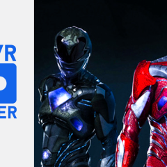 Power Rangers Official Trailer 2017 – Trailers in 360 VR